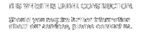 THIS WEBSITE IS UNDER CONSTRUCTION.